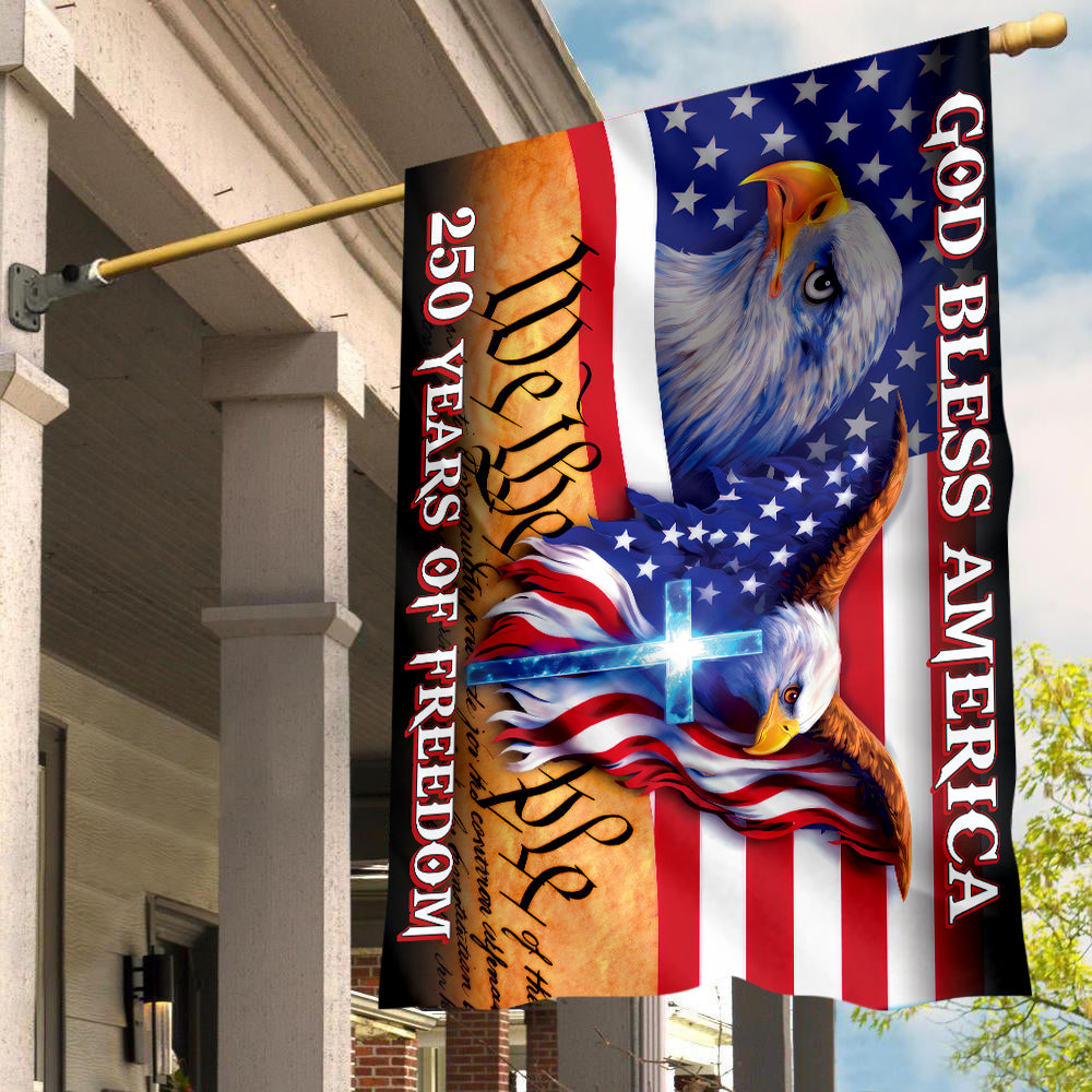 250 Years of Freedom Flag, We the People, God Bless America