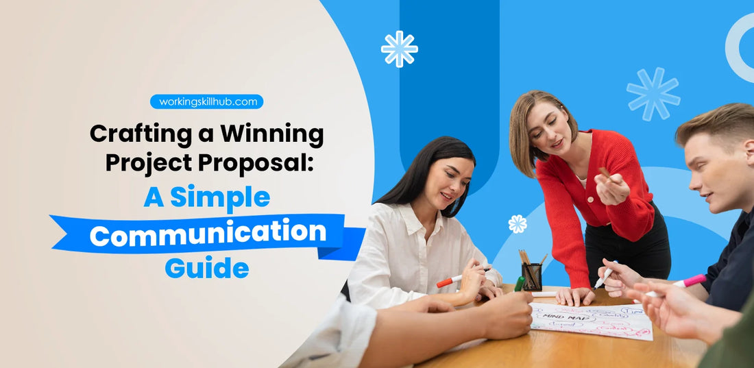Crafting a Winning Project Proposal: A Simple Communication Guide