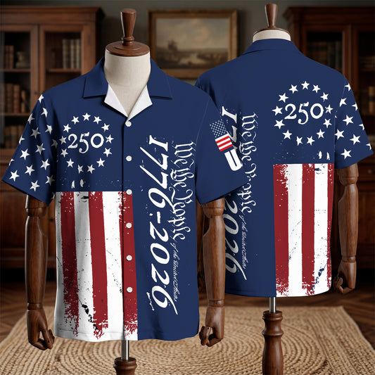 We the People 1776-2026 Stars and Stripes - USA 250th Anniversary Hawaiian Shirt