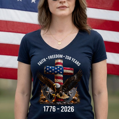 Faith Freedom 250 Years Christian Cross Eagle 4th of July
