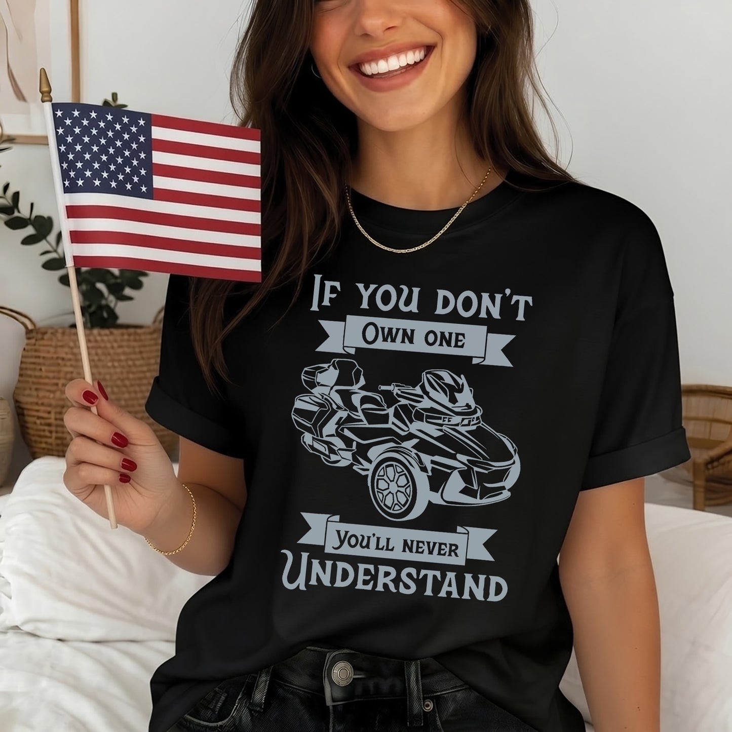 If You Don't Own One You'll Never Understand Spyders T-shirt