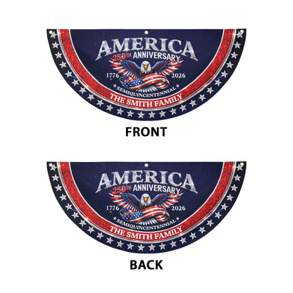 Custom Name 250th Anniversary Semiquincentennial 1776-2026 Semicircle Fence Flag