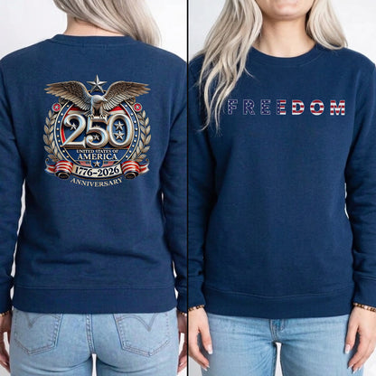 Freedom 250 Years Anniversary Patriotic 1776–2026 Eagle Front & Back