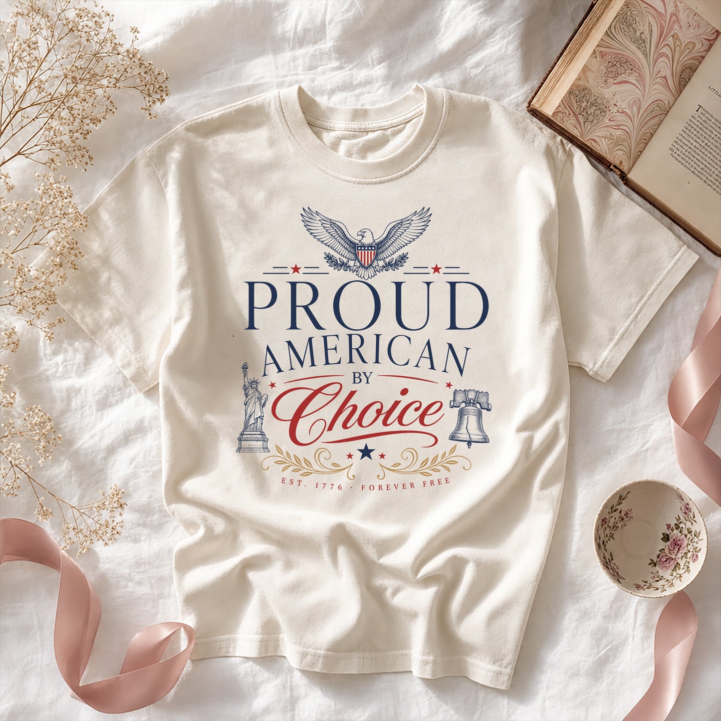 Proud American By Choice, New Citizens of America 250th Anniversary Shirt