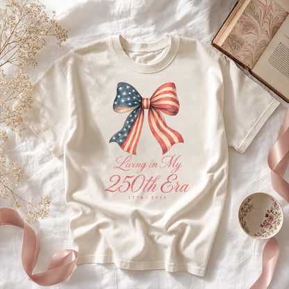 Living in my 250th ERA Coquette Bow, America Semiquincentennial Shirt