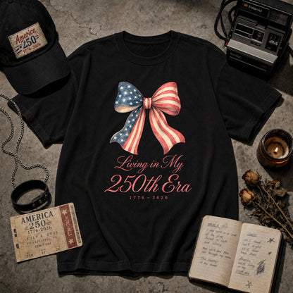 Living in my 250th ERA Coquette Bow, America Semiquincentennial Shirt