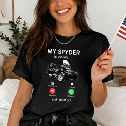 My Spyder is Calling T-shirt