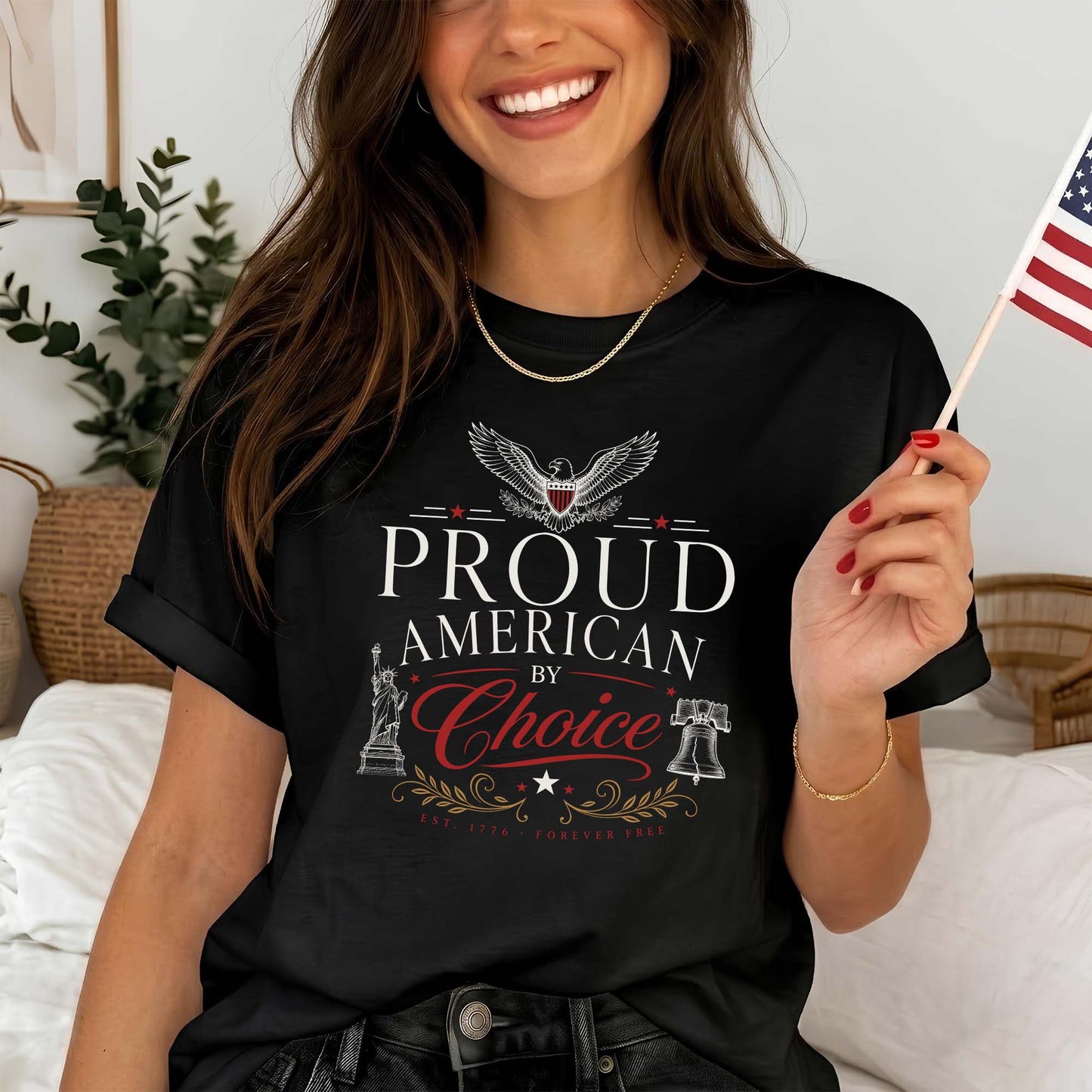 Proud American By Choice, New Citizens of America 250th Anniversary Shirt