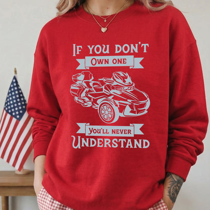 If You Don't Own One You'll Never Understand Spyders T-shirt