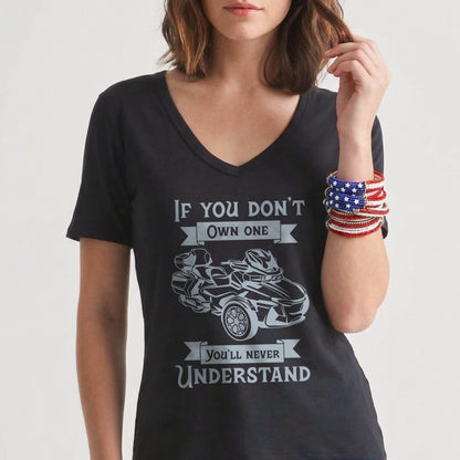If You Don't Own One You'll Never Understand Spyders T-shirt