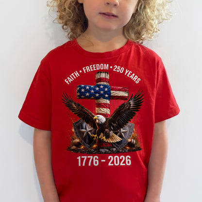 Faith Freedom 250 Years Christian Cross Eagle 4th of July