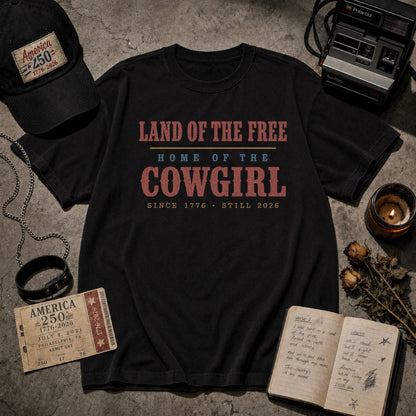 Home of the Cowgirl, America Semiquincentennial Comfort Colors Shirt