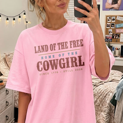 Home of the Cowgirl, America Semiquincentennial Comfort Colors Shirt