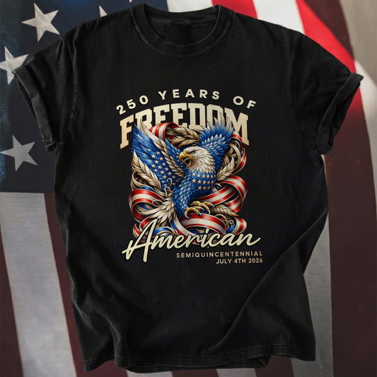 250 Years Of Freedom American Semiquincentennial 4th Of July
