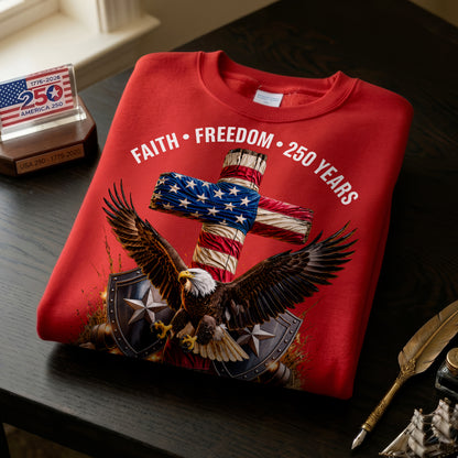 Faith Freedom 250 Years Christian Cross Eagle 4th of July
