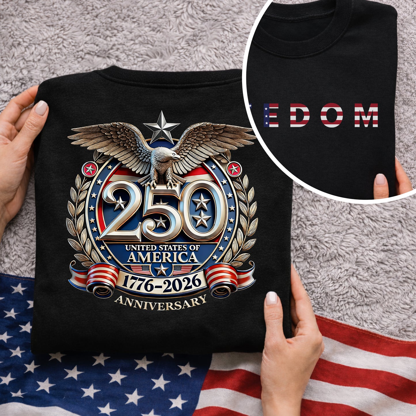 Freedom 250 Years Anniversary Patriotic 1776–2026 Eagle Front & Back