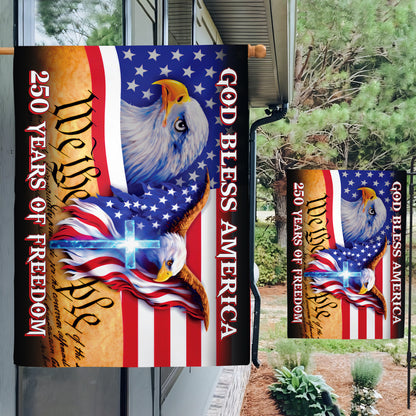 250 Years of Freedom Flag, We the People, God Bless America