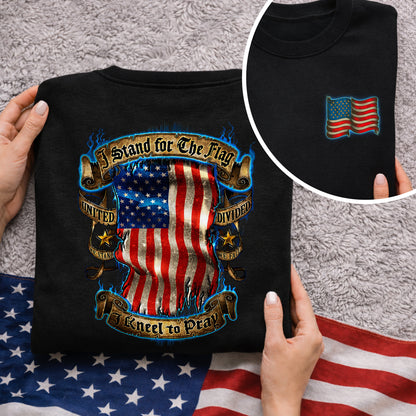 [Two Side] Stand for the Flag, I Kneel to Pray - US Veteran Patriot Shirt