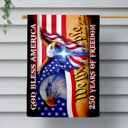 250 Years of Freedom Flag, We the People, God Bless America
