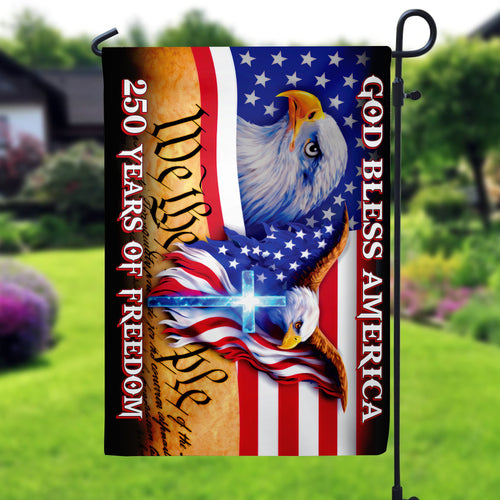 250 Years of Freedom Flag, We the People, God Bless America