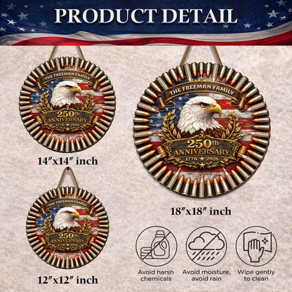 Custom Family Bullet Circle Wooden Sign America 250th Anniversary Veteran