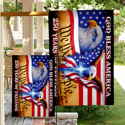 250 Years of Freedom Flag, We the People, God Bless America