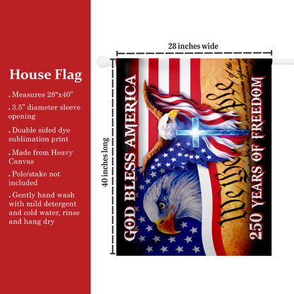 250 Years of Freedom Flag, We the People, God Bless America