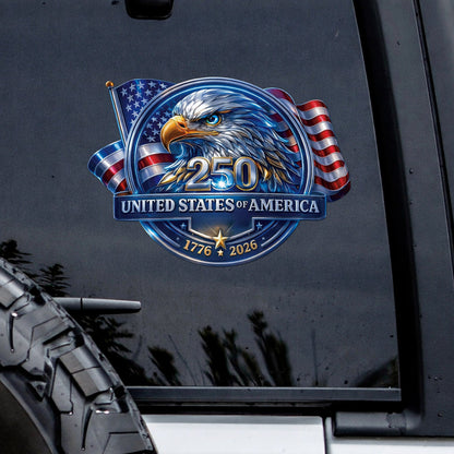 USA 250th Anniversary Eagle Decal – United States of America 1776–2026 Patriotic