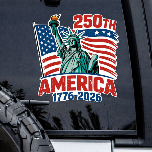USA Flag Liberty Statue 250th Anniversary Decal Sticker 1776-2026