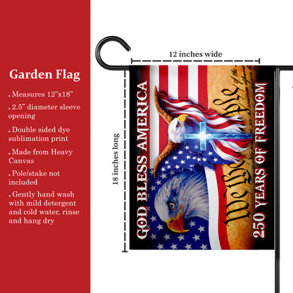 250 Years of Freedom Flag, We the People, God Bless America