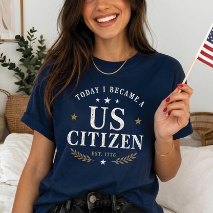 Today I Became A US Citizen, America 250th Anniversary Shirt