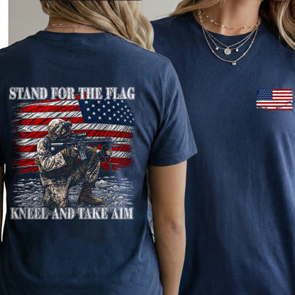 [Two Side] Stand for the Flag, Kneel and Take Aim - USA Veteran Tee