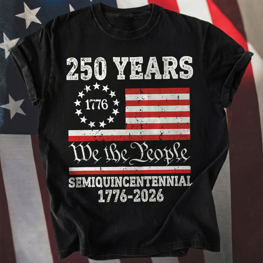 1776 We The People 250 Years Semiquincentennial USA