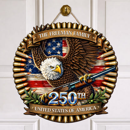 Custom Bullet Eagle Holding Gun 250th Anniversary Wood Sign