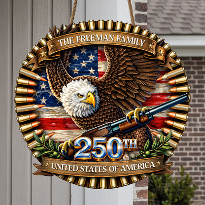 Custom Bullet Eagle Holding Gun 250th Anniversary Wood Sign