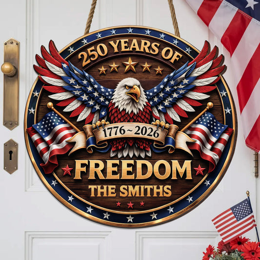 Custom Wood Sign - Personalized America 250th Anniversary Gifts For Mom, Dad, Brother, Sister, Kids - Proud Of Our Shared Story