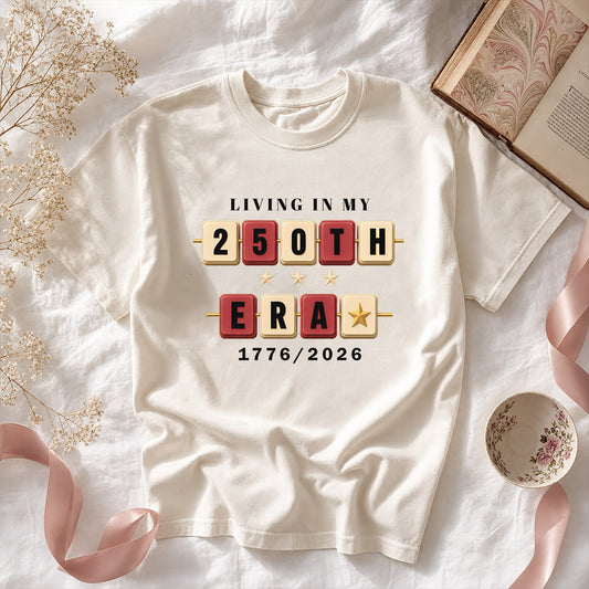 Living in my 250th ERA beaded, America Semiquincentennial Shirt