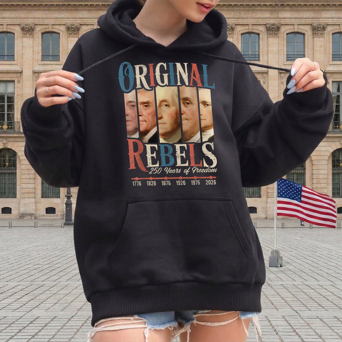 Original Rebels 250 Years Freedom Founding Fathers