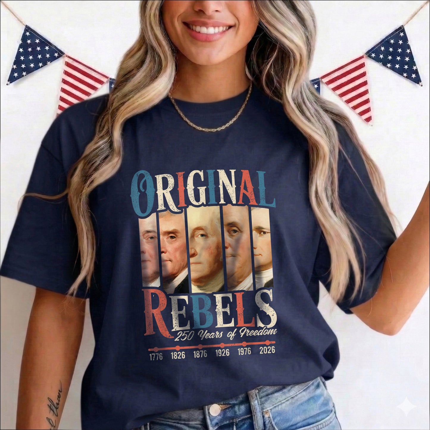 Original Rebels 250 Years Freedom Founding Fathers