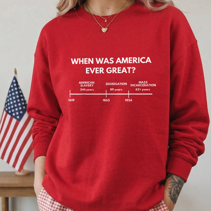 When was America Ever Great Anti Racist American History