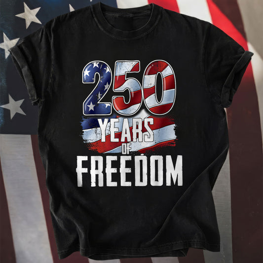 250 Years of Freedom American Anniversary Independence