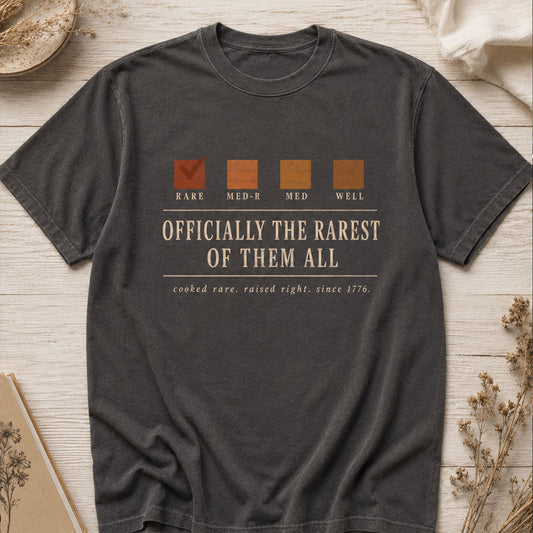OFFICIALLY THE RAREST OF THEM ALL, America Semiquincentennial Comfort Colors Shirt
