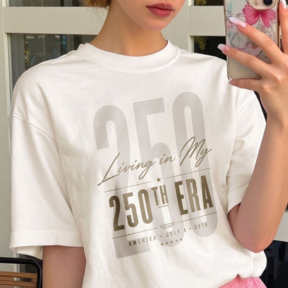Living in my 250th ERA, America Semiquincentennial Comfort Colors Shirt