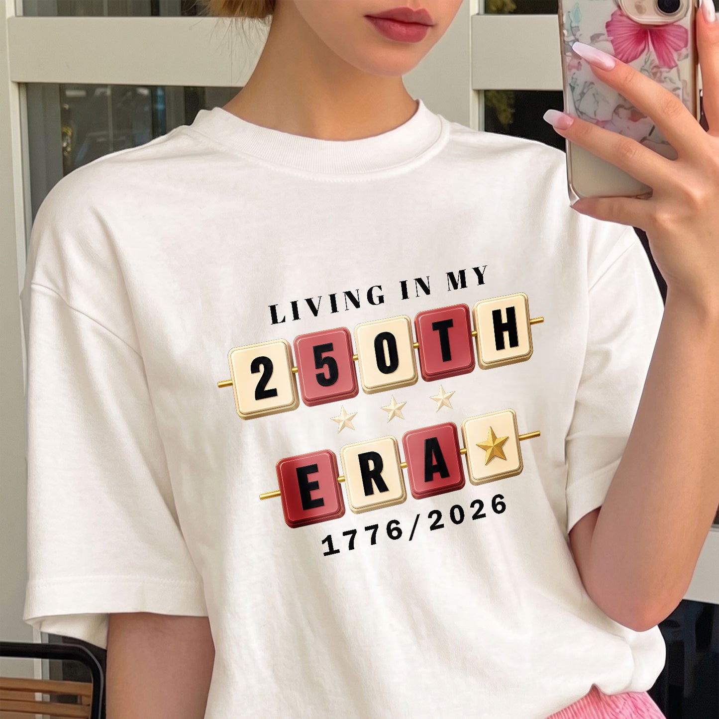 Living in my 250th ERA beaded, America Semiquincentennial Shirt