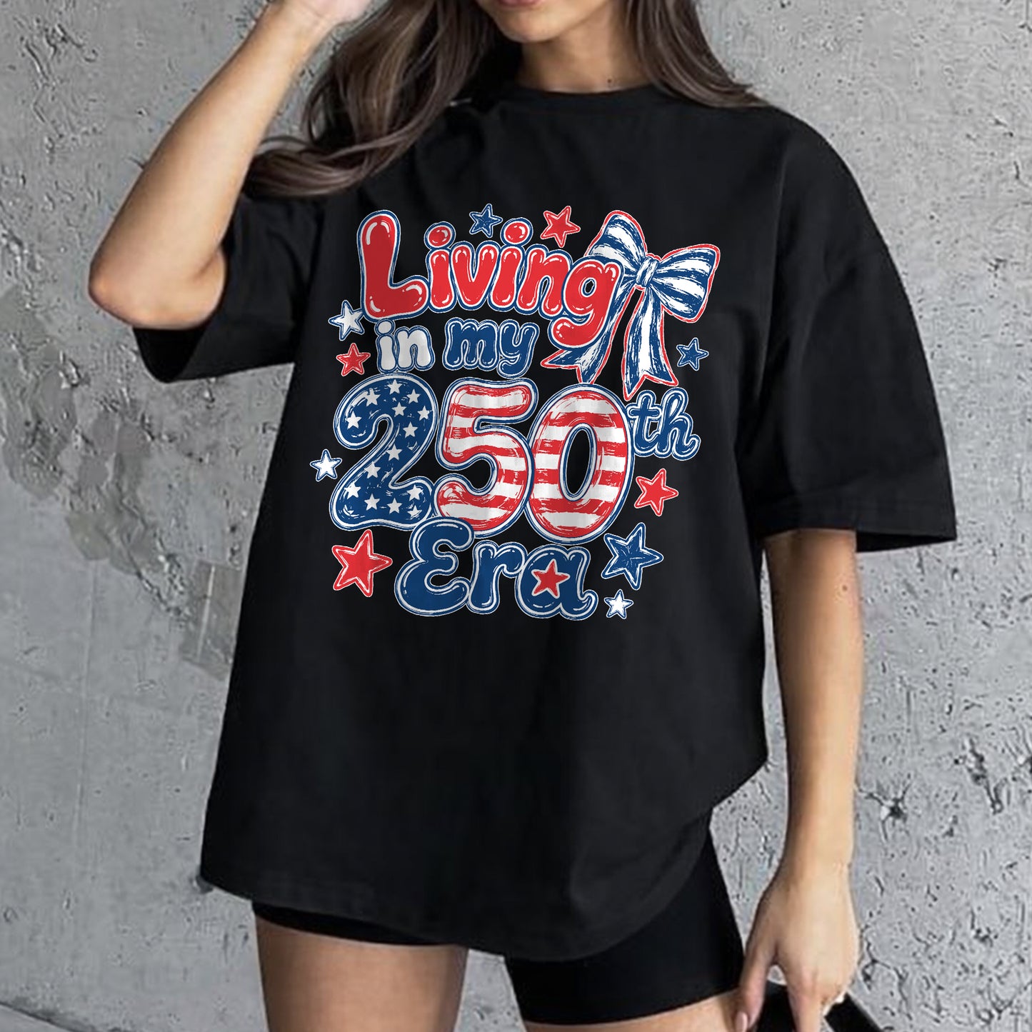 Living in my 250th ERA, America Semiquincentennial Shirt