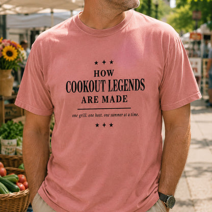 HOW COOKOUT LEGENDS ARE MADE, America Semiquincentennial Comfort Colors Shirt
