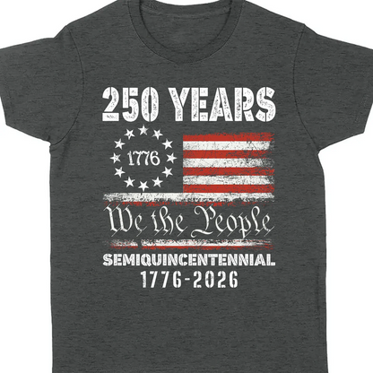 1776 We The People 250 Years Semiquincentennial USA