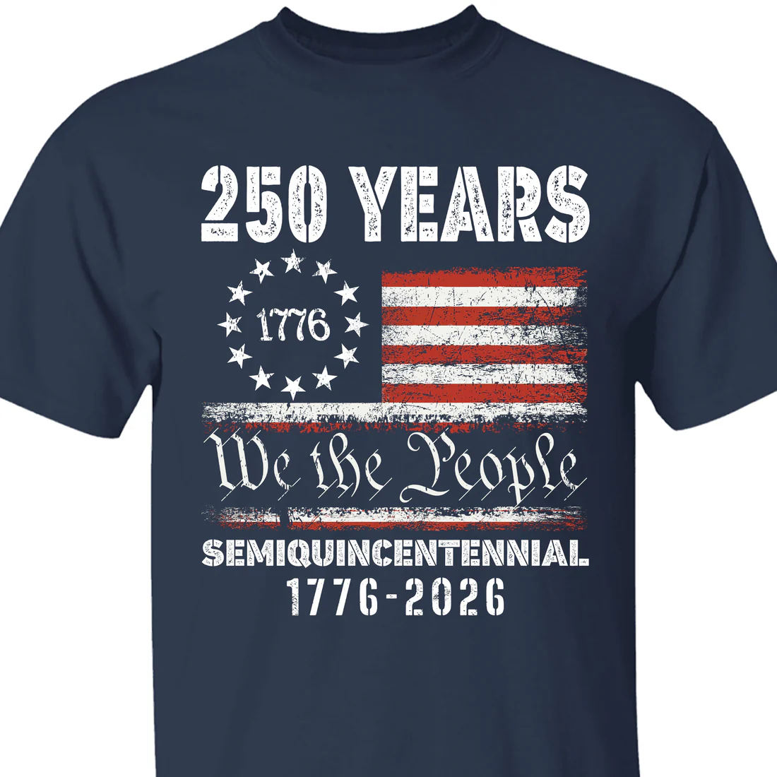 1776 We The People 250 Years Semiquincentennial USA