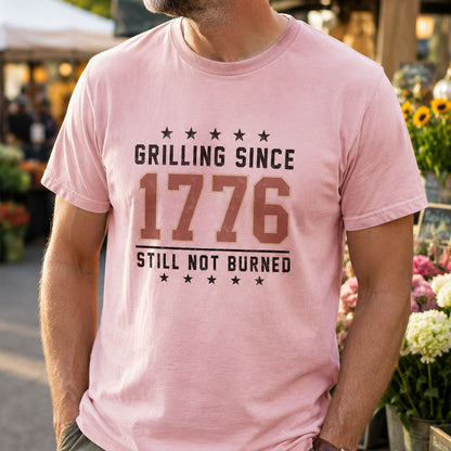 GRILLING SINCE 1776 STILL NOT BURNED, America Semiquincentennial Comfort Colors Shirt