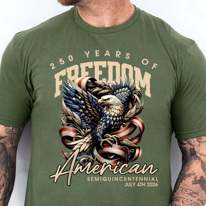 250 Years Of Freedom American Semiquincentennial 4th Of July